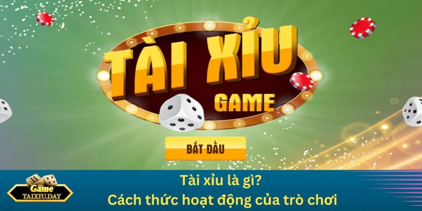 Tài xỉu là gì