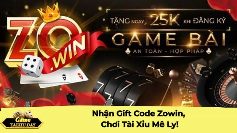 Nhận Gift Code Zowin, Chơi Tài Xỉu Mê Ly!